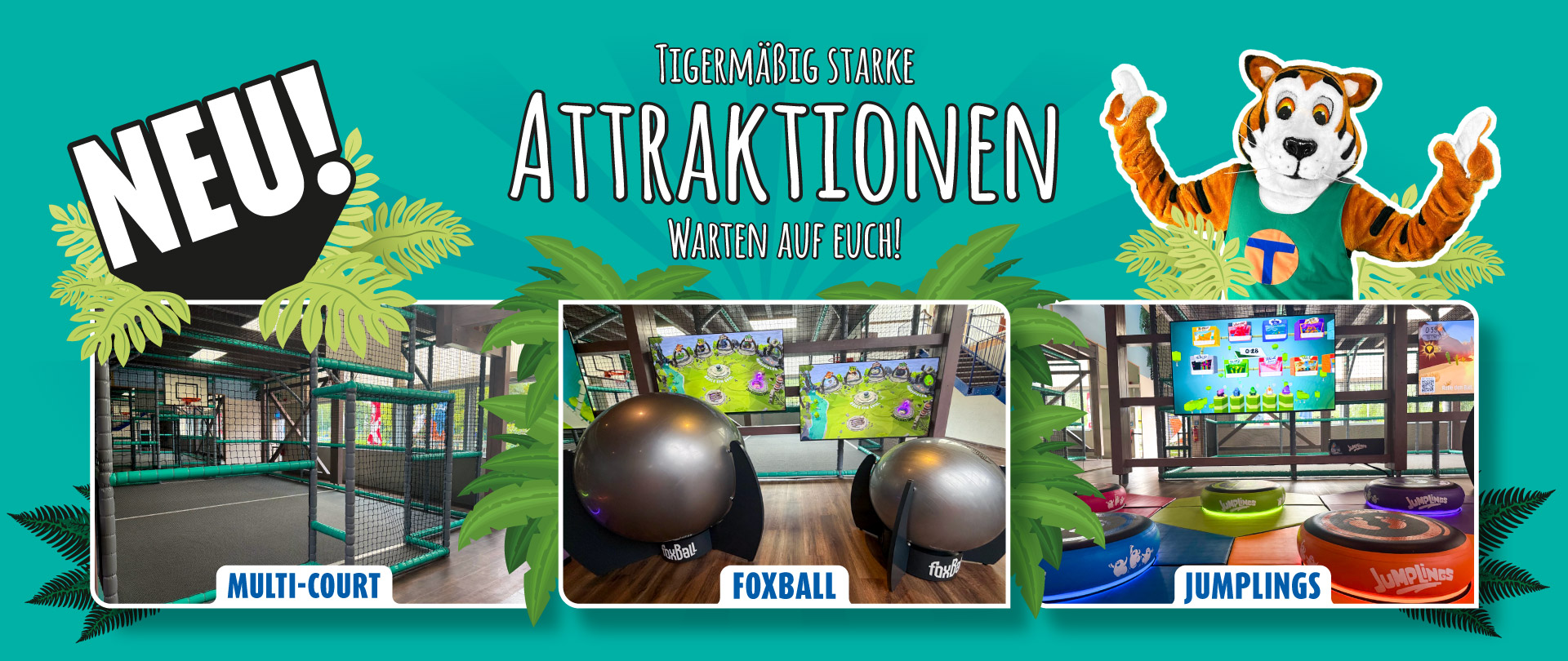 Neue Attraktionen